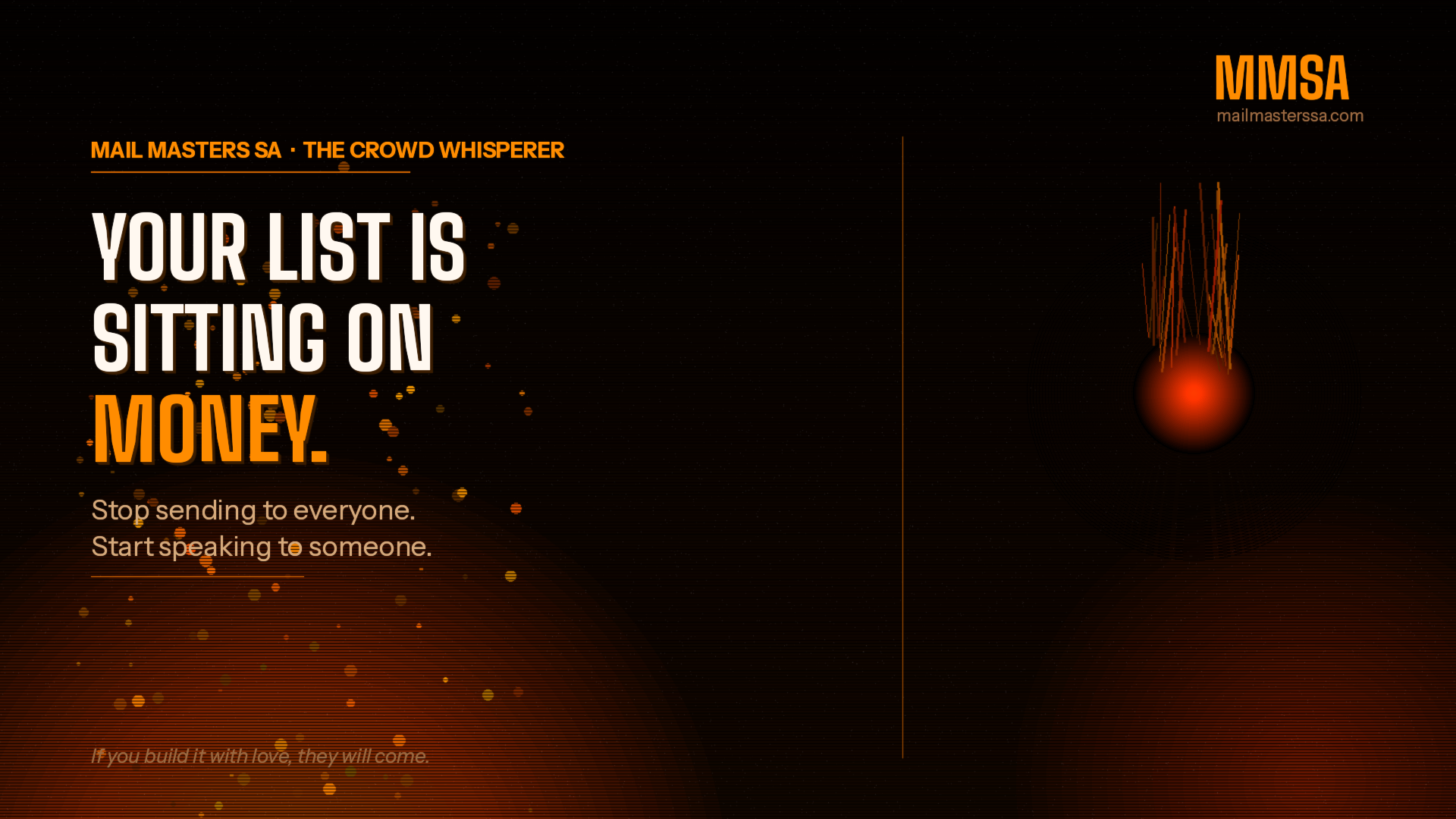 Your list is sitting on money